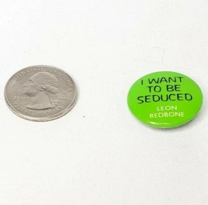 Vtg 80s Leon Redbone I Want to Be Seduced Pinback Button 1" Promo Green - Imagen 1 de 2