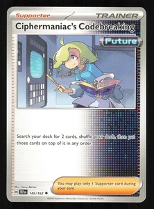 Ciphermaniac's Codebreaking 145/162 Regular NM Pokemon S&V Temporal Forces TEF - Picture 1 of 1
