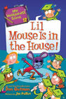 My Weirder-Est School #12: Lil Mouse Is In The House! Paperback D