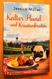 Jessica Müller - Kalter Hund und Krustenbraten - Bild 1 von 2