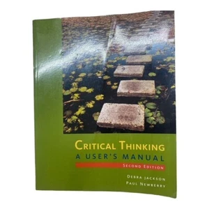 Critical Thinking: A User's Manual by Jackson, Debra, Newberry, Paul - Picture 1 of 6