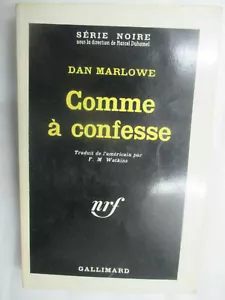 &Série Noire Numéro 775 Dan Marlowe "Comme à confesse" / Gallimard 1963 - Imagen 1 de 1