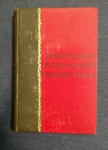 1895 Timothy's Quest, by Kate Douglas Wiggin, Decorated Binding FREE SHIPPING - Picture 1 of 2