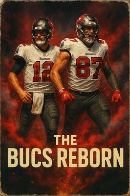 Brady And Gronk: The Bucs Reborn 12x8 金属标志 — 第 1/2 张图片