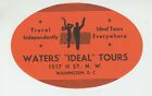 [72043] OLD TRAVEL LABEL "WATER'S IDEAL TOURS", WASHINGTON, D. C. 