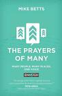 The Prayers of Many: Many people, many places, one voice-Mike Betts,Pete Grie