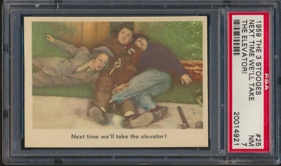 1959 FLEER THE 3 STOOGES #25 NEXT TIME... PSA 7 NM - Image 1 of 2