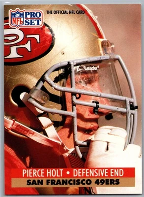 1991 Pro Set #292 Pierce Holt San Francisco 49ers - Image 1 of 2