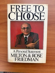 *FREE TO CHOOSE*Milton & Rose Friedman 1980 HC/DJ FIRST EDITION STATED "BCDE" VG - Picture 1 of 14