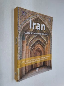 IRAN GUIDA STORICO ARCHEOLOGICA - AAVV - TERRA SANTA - 2017 - Foto 1 di 1