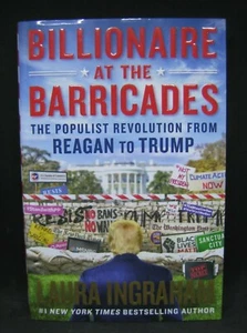 Billionaire at the Barricades by Laura Ingraham Hardcover 2017 1st Edition NEW - Imagen 1 de 2