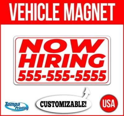 NOW HIRING CUSTOM PH# Heavy Duty Vehicle Magnet Truck Car Sticker Decal Sign USA - Image 1 of 4