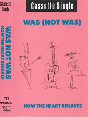 Was (Not Was) How The Heart Behaves cassette single Electronic Future Jazz - Image 1 of 4