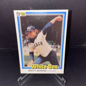 Britt Burns 1981 Donruss ROOKIE CARD #279