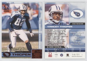 2000 Pacific Omega Copper /51 Yancey Thigpen #143