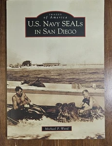 U.s. Navy Seals in San Diego Ca by Michael P. Wood  Paperback Book - Foto 1 di 5