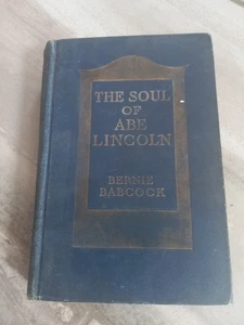 Vintage 1923 The Soul of Abe Lincoln by Bernie Babcock Hardcover Lippencott - Picture 1 of 5