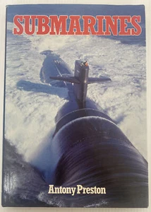 Submarines by Antony Preston 1982 First Edition Hardcover - Picture 1 of 5