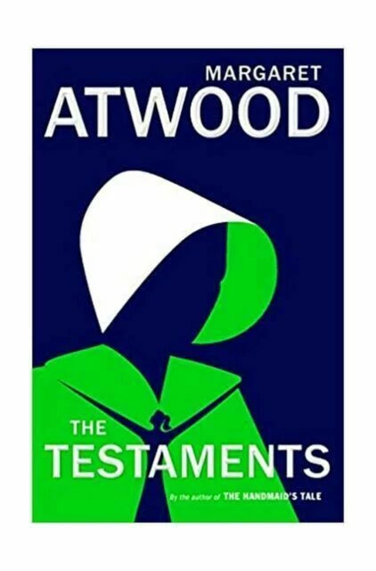 The Testaments (The Handmaid's Tale Series, Book 2) by Margaret Atwood (Hardcover)