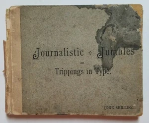 JOURNALISTIC JUMBLES OR TRIPPINGS IN TYPE Literary Newspaper Errors Blunders - Bild 1 von 12
