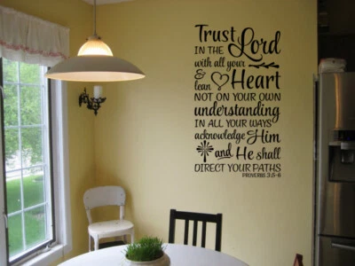 TRUST IN THE LORD PROVERBS 3:5-6 VINYL WALL DECAL QUOTE SCRIPTURE BIBLE VERSE  - Image 1 of 2