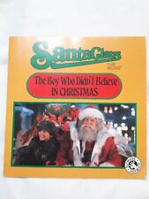 Vintage “Santa Claus :The Movie” Book 1985 " The Boy Who Didn't Believe .." RARE
