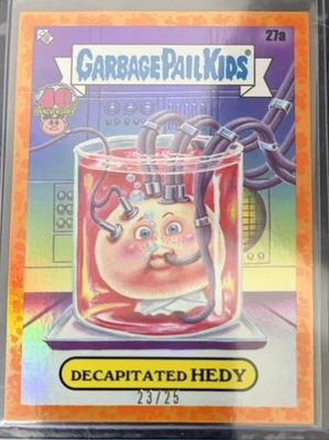 GPK 40th Anniversary Orange Decapitated Hedy 27a 2025 Topps Rare 23/25 SP - Image 1 of 2