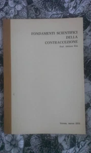Adriano Ros - FONDAMENTI SCIENTIFICI DELLA CONTRACCEZIONE - 1976 - Verona - Picture 1 of 1
