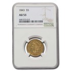 1843 $5 Liberty Gold Half Eagle Au-53 Ngc