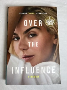 Over The Influence SIGNED Joanna "Jojo" Levesque (2024, HC, 1st/1st) BRAND NEW - Picture 1 of 8