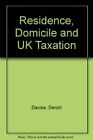 Wohnsitz, Wohnsitz und britische Besteuerung, Denzil Davies - 9780754521884