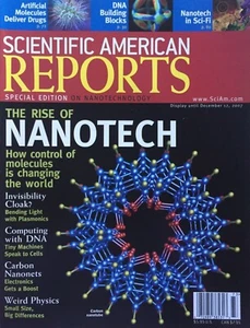 THE RISE OF NANOTECH 2007 SCIENTIFIC AMERICAN REPORTS Magazine WEIRD PHYSICS - Picture 1 of 1