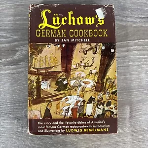 Luchow’s German Cookbook by Leonard Jan Mitchell 1952 Vintage H/C Dust Jacket - Picture 1 of 15