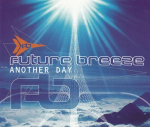 Future Breeze - Another Day Mcd #G2000471 - Picture 1 of 1