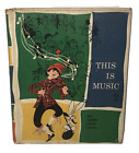 VINTAGE 1966 THIS IS MUSIC 2 EDUCATION BOOK Illustrated Sheet Music William Sur