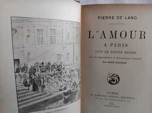 L'AMOUR A PARIS SOUS LE SECOND EMPIRE 1896 LANO PHOTO JEAN DELTON NAPOLEON III - Bild 1 von 4