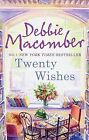 Twenty Wishes, Macomber, Debbie, Used; Good Book