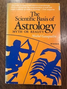 The Scientific Basis of Astrology by Michel Gauquelin 1973 PB OCCULT ESOTERIC - Picture 1 of 8