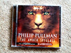 PHILIP PULLMAN - THE AMBER SPYGLASS  - AUDIO BOOKS - ( 2 CDS )