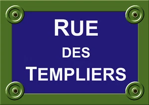 PLAQUE RUE des TEMPLIERS francs maçons ALU 20X30cm - Picture 1 of 1