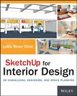 Sketchup For Interior Design 3D Visualizing Designing And Space Planning