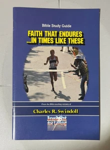 Bible Study Guide Faith That Endures.... Insights for Living Charles R Swindoll - Bild 1 von 3