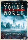 Young World - Die Clans von New York: Roman von Weitz, C... | Buch | Zustand gut