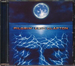 ERIC CLAPTON Pilgrim CD *Sealed* Reprise 9 46577-2 - Picture 1 of 2