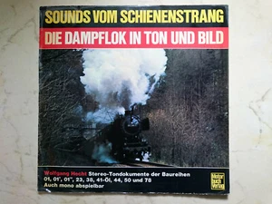 DIE DAMPFLOK IN TON UND BILD Baureihen 01 SOUNDS VOM SCHIENENSTRANG LP+Booklet - Picture 1 of 5