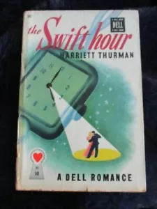 Harriett Thurman - THE SWIFT HOUR - Dell Mapback Paperback - Foto 1 di 1