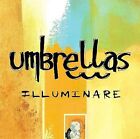 Illuminare - Music Cd - Umbrellas -  2006-07-25 - Militia - Very Good - Audio Cd