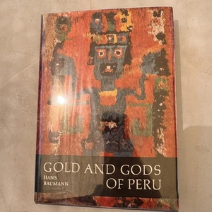 Gold and Gods of Peru by Hans Baumann, 1963, First Printing, HC - Picture 1 of 5