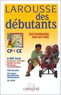 Larousse des dbutants : CP, CE, 6/8 ans by Collectif | Book | condition good