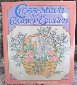 CROSS-STITCH a Country Garden Patterns Charts McCalls Needlework Craft Book HBDJ - Picture 1 of 14